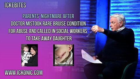 Social Services Are Becoming A Parents Worst Nightmare - David Icke