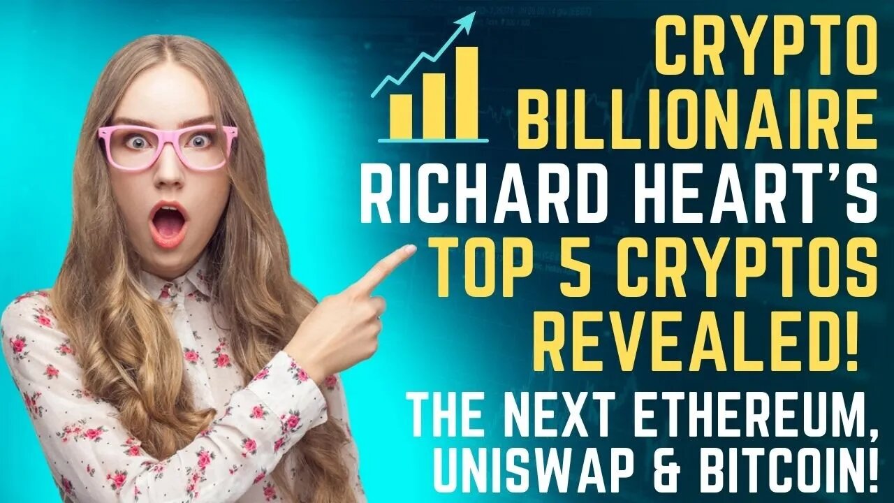 Crypto BILLIONAIRE Richard Heart's Top 5 Cryptos Revealed! The Next Ethereum, Uniswap & Bitcoin!