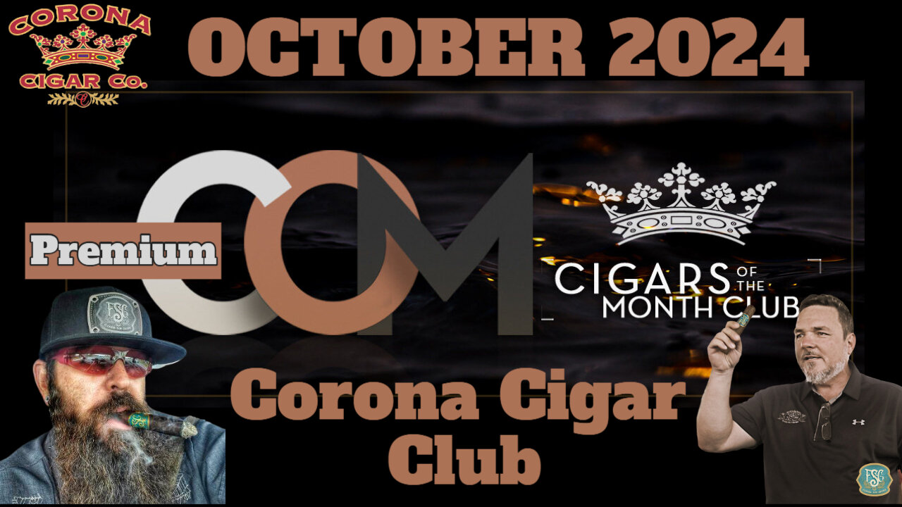 Corona PREMIUM Cigar of the Month Club for October 2024 | Cigar Prop