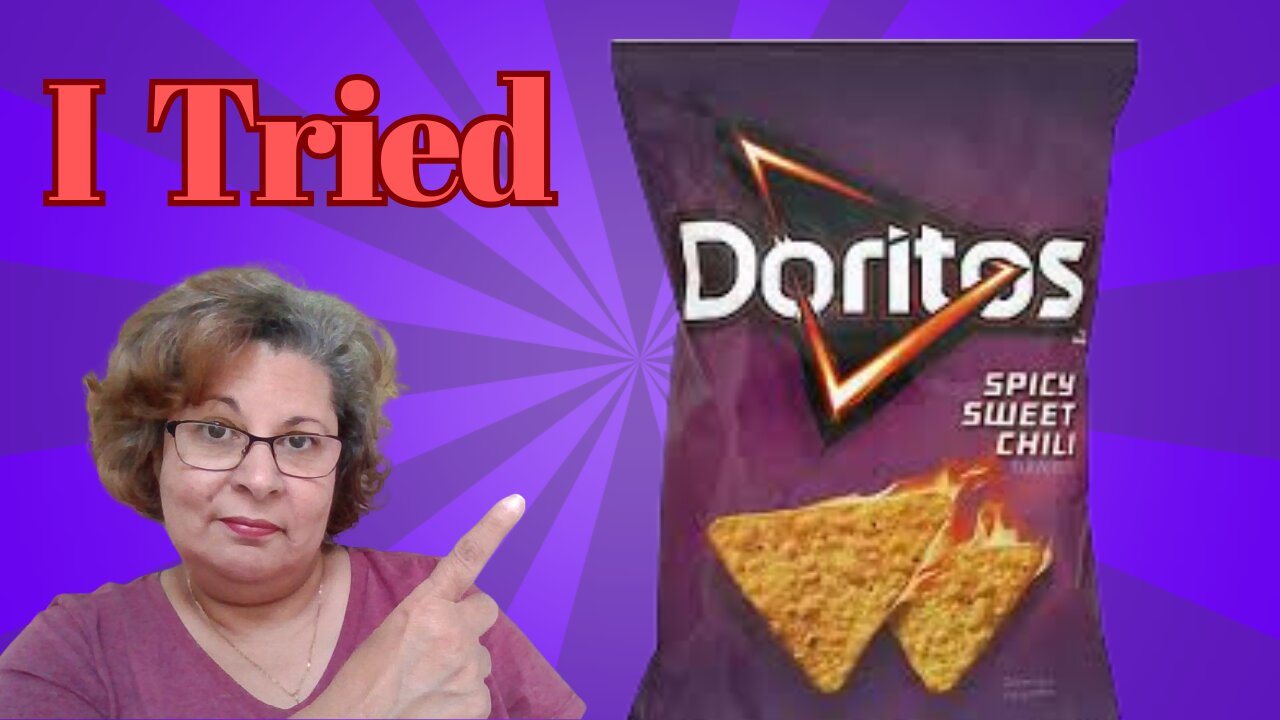 First Time Trying Doritos Spicy Sweet Chili