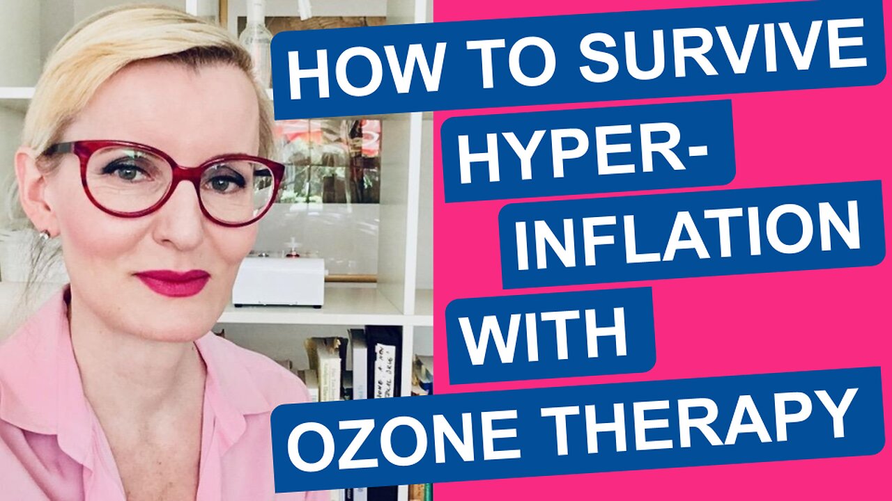 How to Survive Hyperinflation with Ozone Therapy