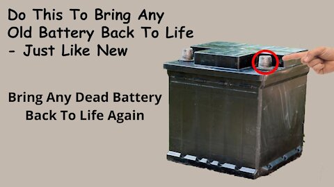 Bring Any Old Battery Back To Life | How To Bring Battery Back To Life | EZ Battery Reconditioning