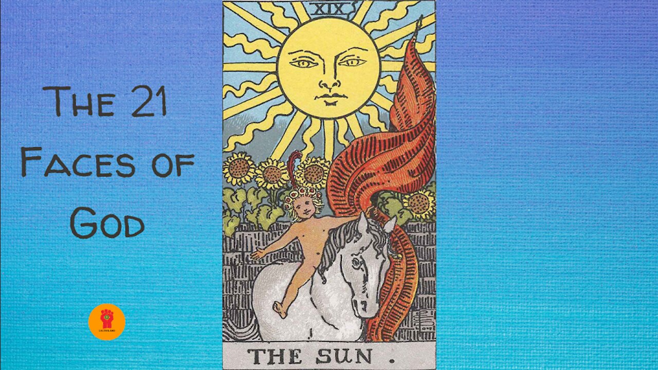 19. The Sun - The 21 Faces of God