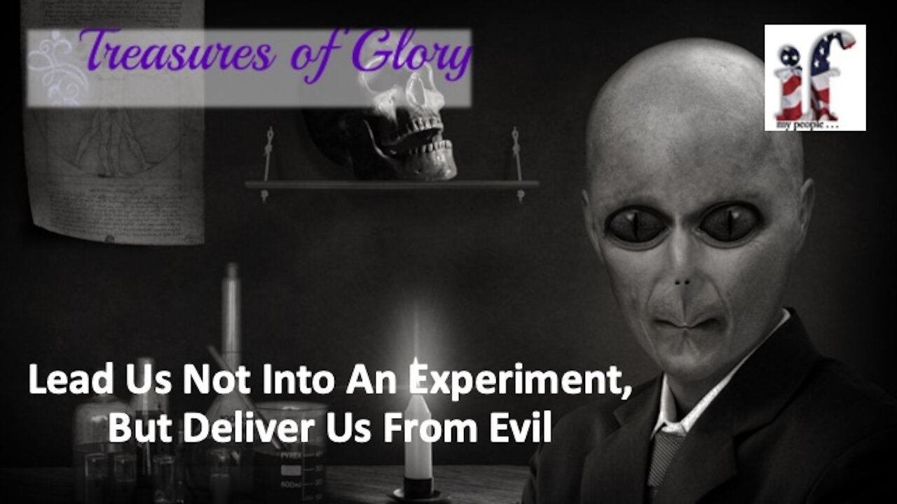 Lead Us Not Into An Experiment, But Deliver Us From Evil - Episode 39 Prayer Team