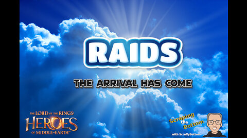 Raids - The Arrival has come