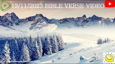 12/11/2023 BIBLE VERSE VIDEO