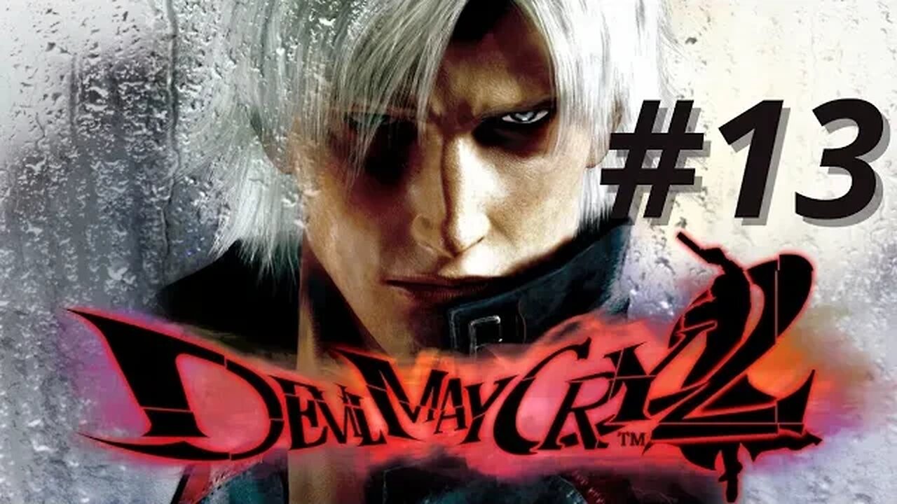 Devil May Cry 2 - Missão 13 (Dante)