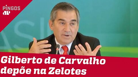 A desfaçatez de Gilberto Carvalho em depoimento na Zelotes