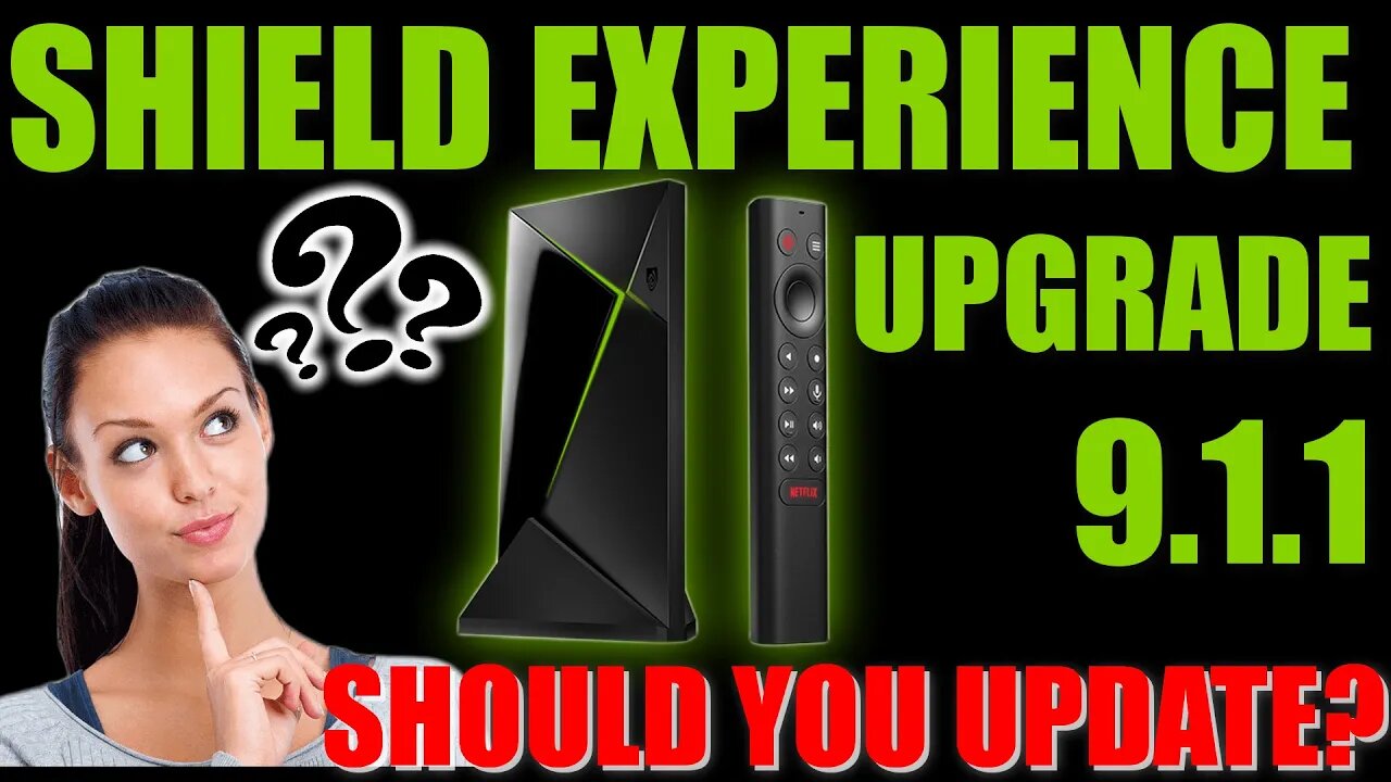 Nvidia Shield TV Experience Upgrade 9.1 I is Here | What's New? Should You Update?