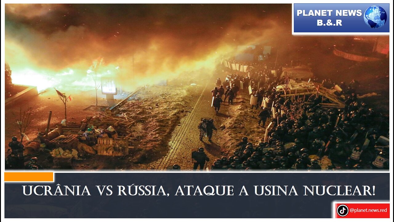 Mundo em Guerra: Ucrânia V.s Rússia a queda da usina de Zaporizhzhia: