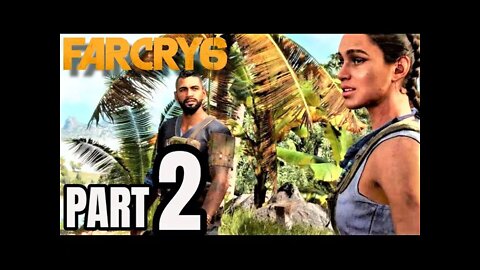 Far Cry 6 - Part 2 - Juan of a Kind