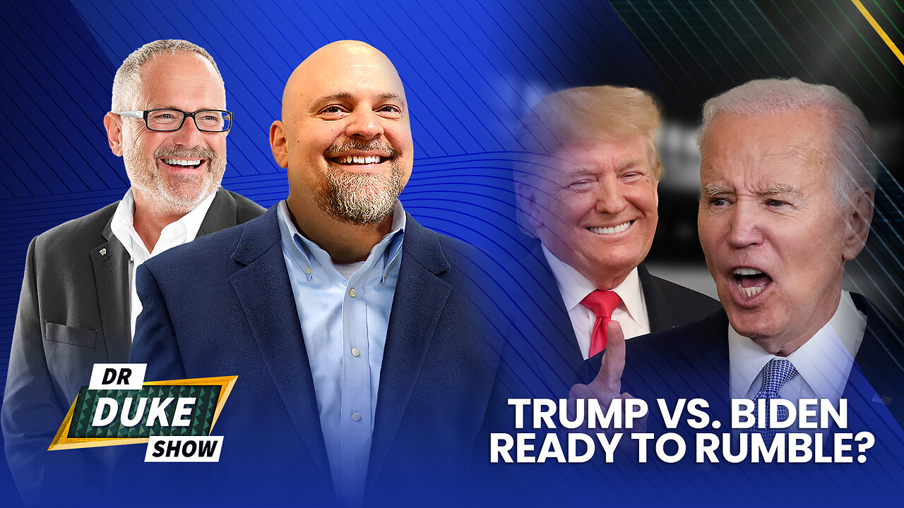 Trump vs. Biden ... Ready To Rumble? | Dr. Duke Show