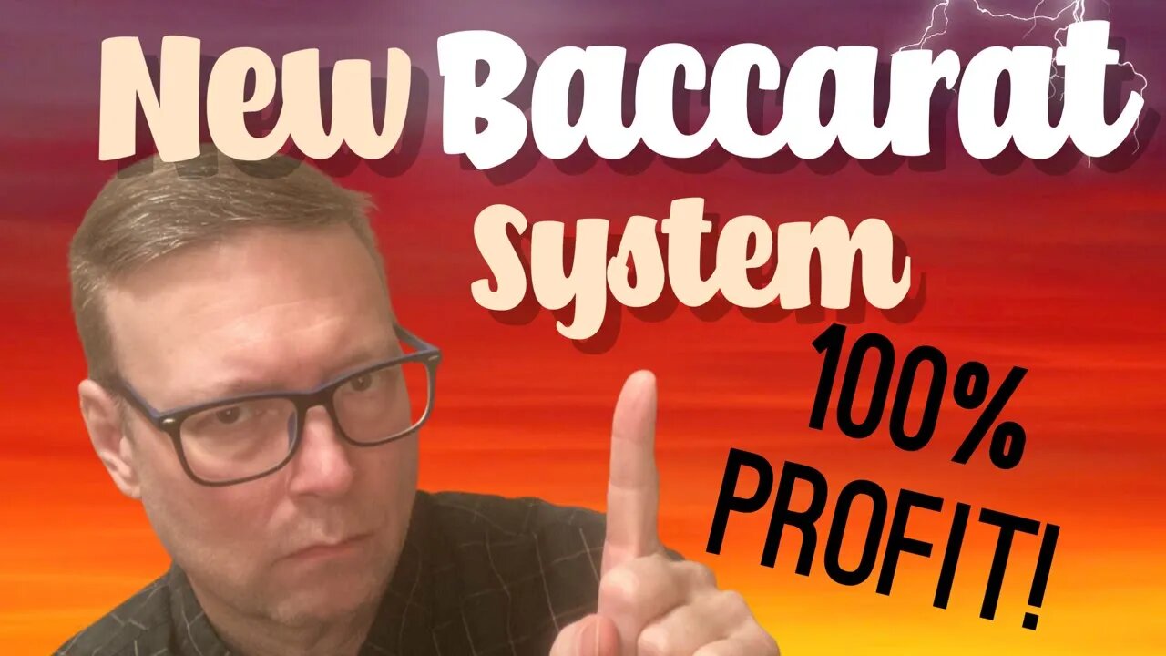 New Baccarat System|| 100% Profits