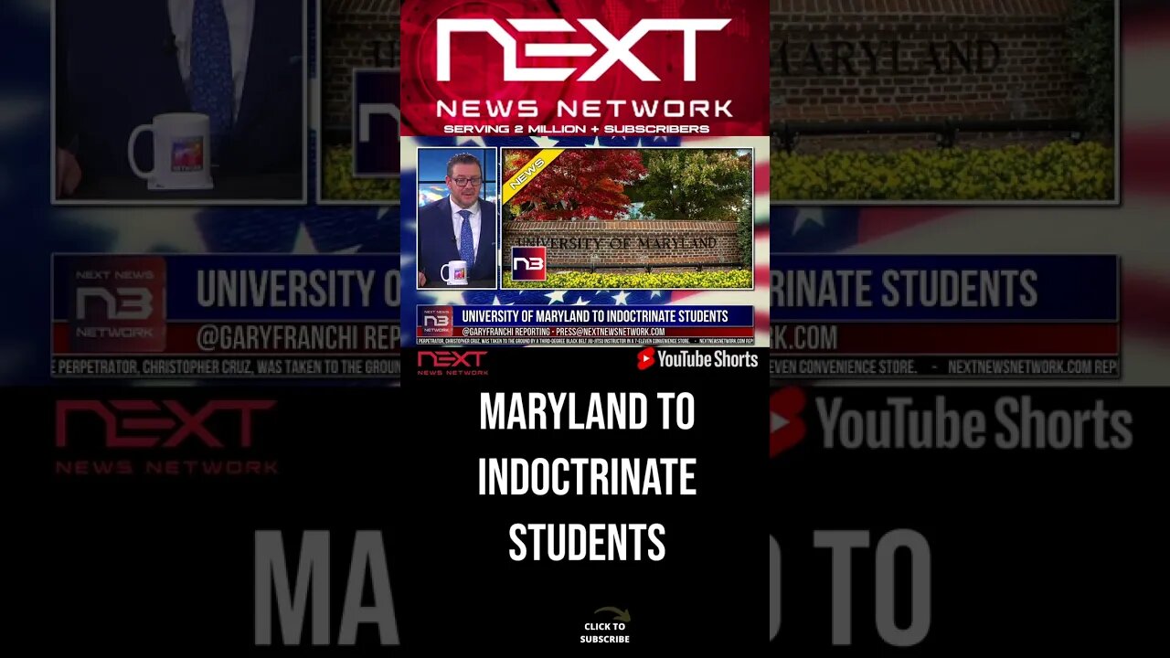 University of Maryland to Indoctrinate Students #shorts