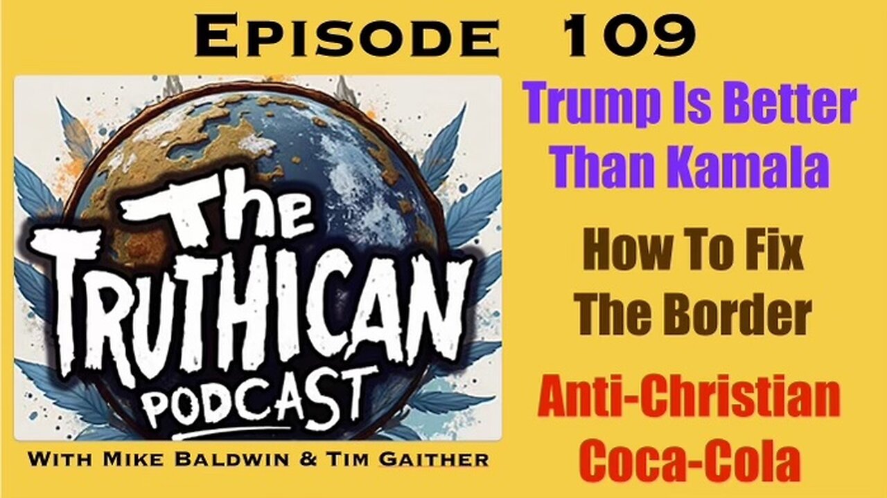 The Truthican ep. 109