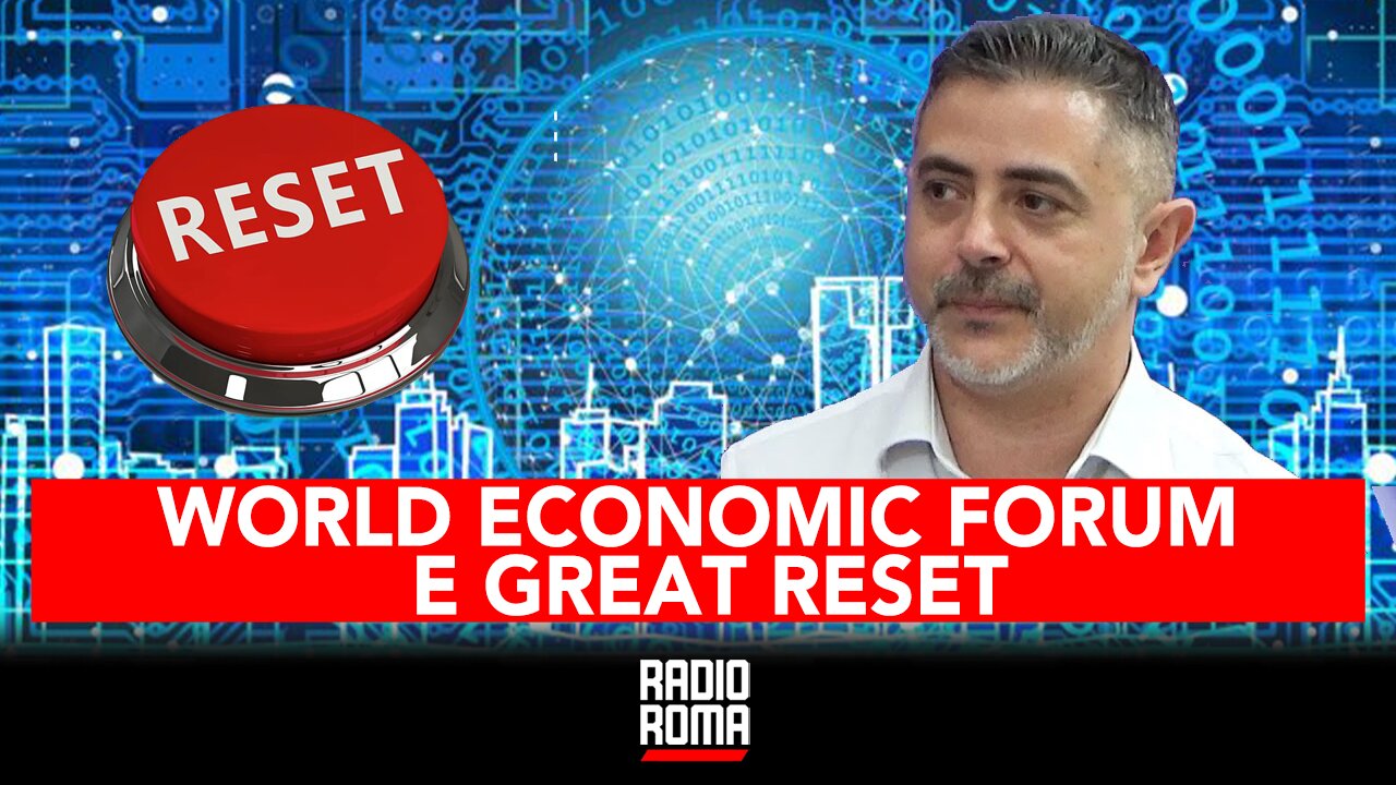 WORLD ECONOMIC FORUM E GREAT RESET
