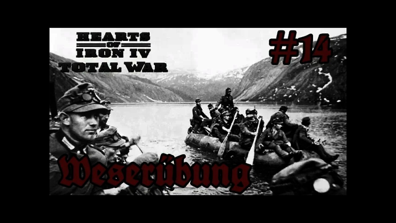 Hearts of Iron IV - Total War mod 14 Op. Weserübung the Invasion of Norway