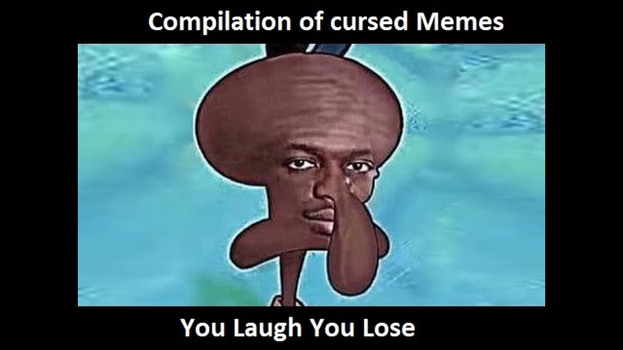 Cursed Memes Compilation #3