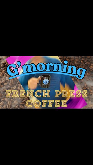 G'morning! French Press Coffee (just4fun) mmm coffee...