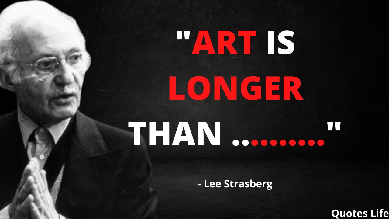 Lee Strasberg Says the Most Important Thing About Acting Is "Being Yourself". Instructor Quotes.