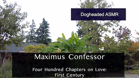 ASMR Reading Maximus Confessor First 100 Chapters on Love