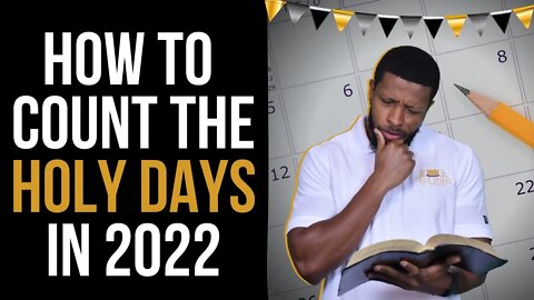 How To Count The High Holy Days In 2022 | Uzziah Israel