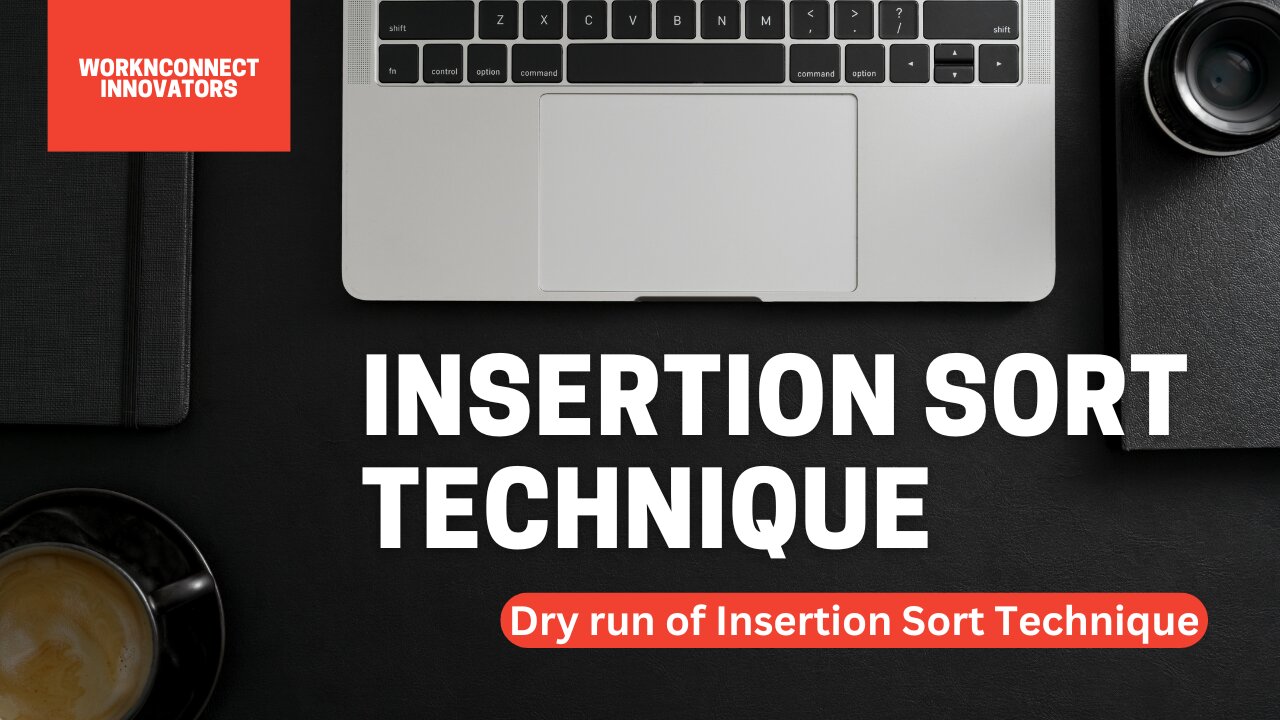 Insertion Sort | Dry run of insertion sort | Insertion Sort Technique