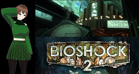 BioShock 2 (Part 3) Ryan Amusements