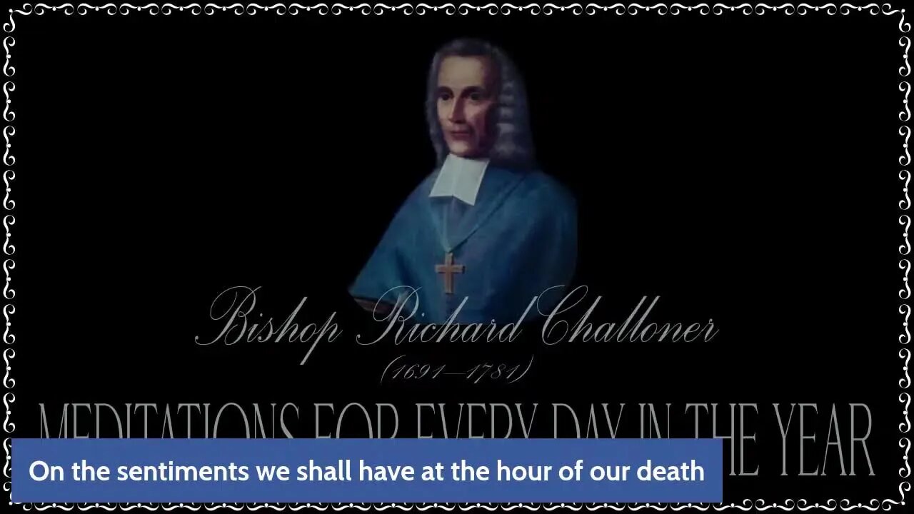 ✠Challoner Meditation: July 8th