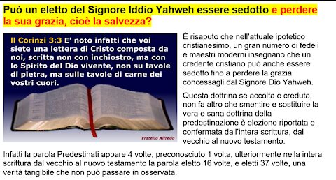 Può un eletto del Signore Iddio Yahweh essere sedotto e perdere la sua grazia, cioè la salvezza?