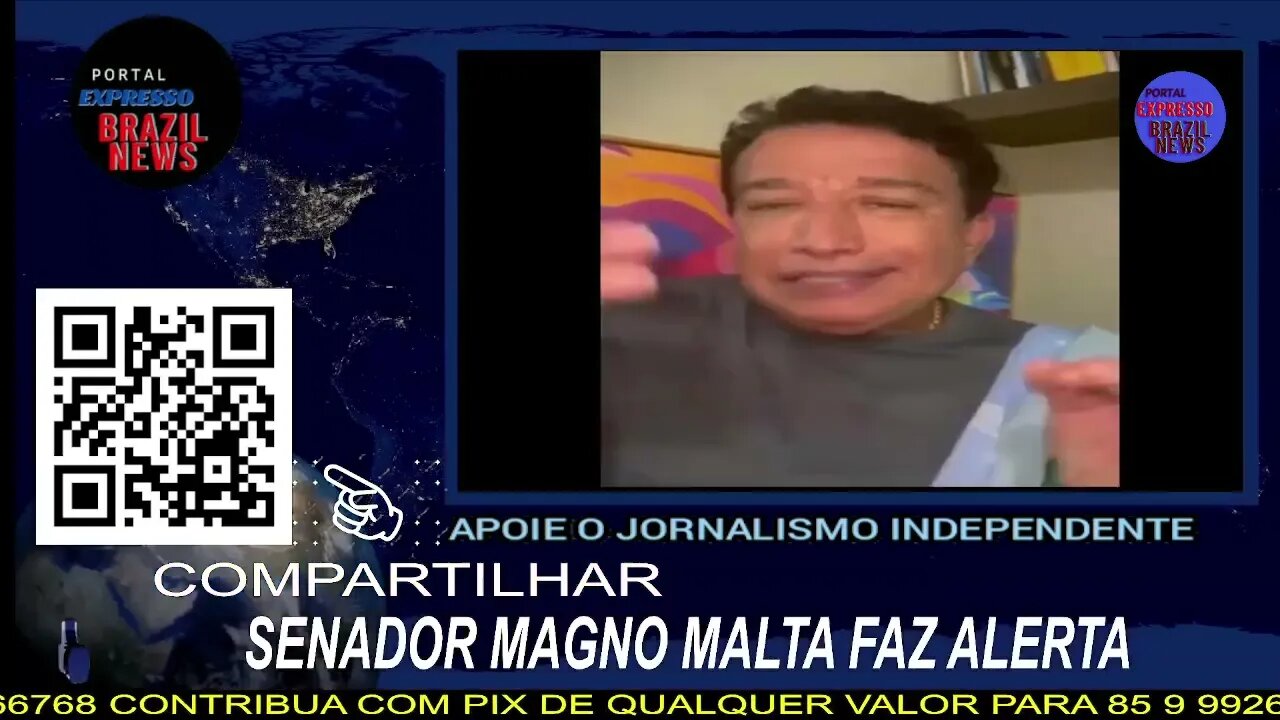 SENADOR MAGNO MALTA FAZ ALERTA