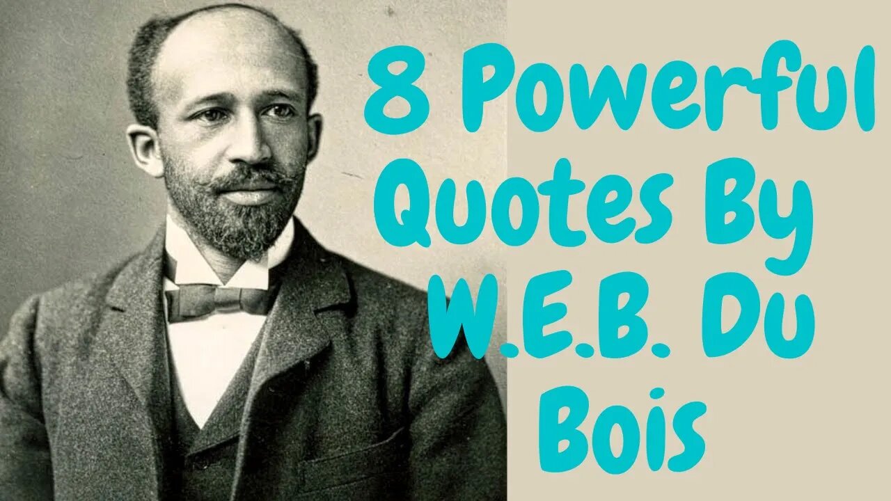 #WEB DuBoisquotes #shorts #africanamerican #motivationalquotes 8 Powerful Quotes By W E B Du Bois