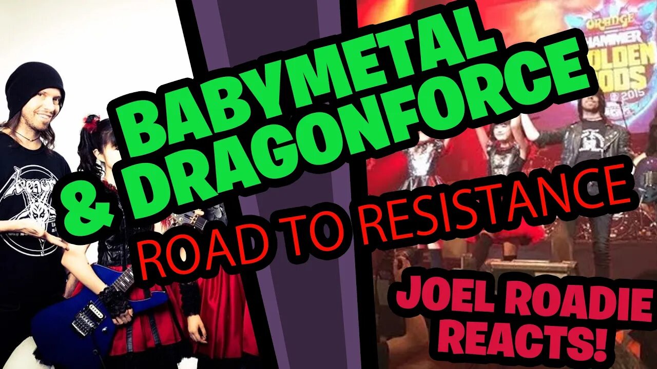 Babymetal Feat. Dragonforce - Road Of Resistance - Roadie Reacts