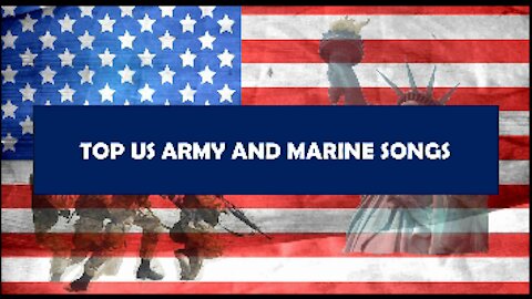 Top United States Army and Marine Band Songs