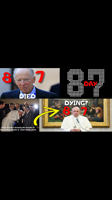 8️⃣7️⃣th Day TODAY - POPE FRANCIS GOING TO DIE TODAY OR VERY SOON Just Like Amos 8:7 = Jacob RothsChild 87 = Pope IS 87 DYING #RUMBLETAKEOVER #RUMBLERANT #RUMBLE 87=15=MASONIC SQUARE
