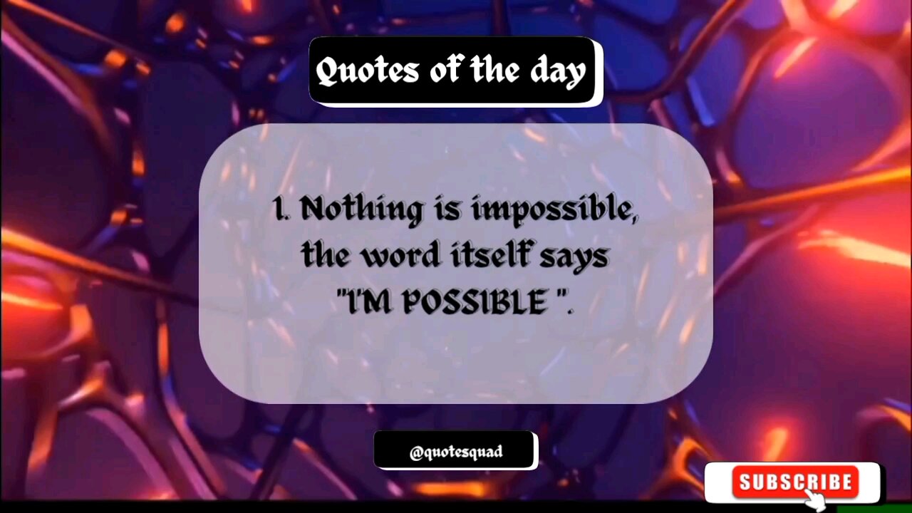 Nothing Is IMPOSSIBLE.