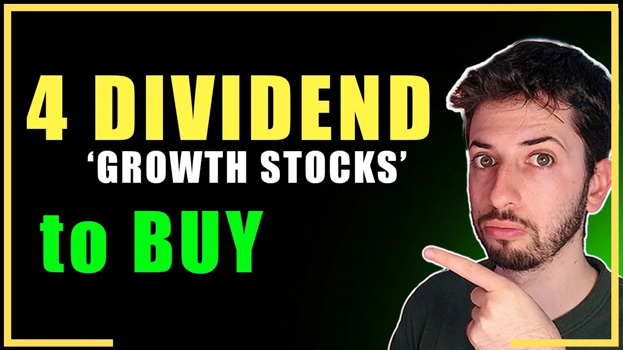 4 Top Dividend Growth Stocks to Buy in July 2023