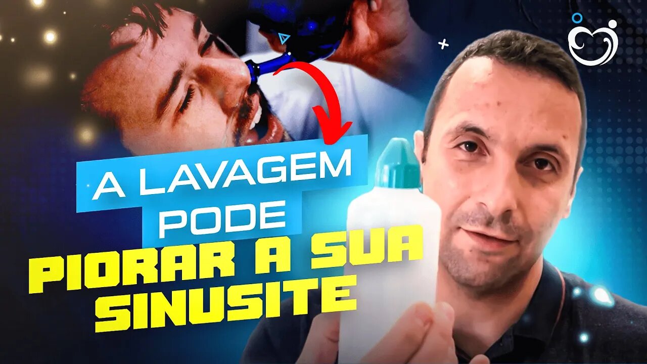 A LAVAGEM NASAL PODE PIORAR A SINUSITE?