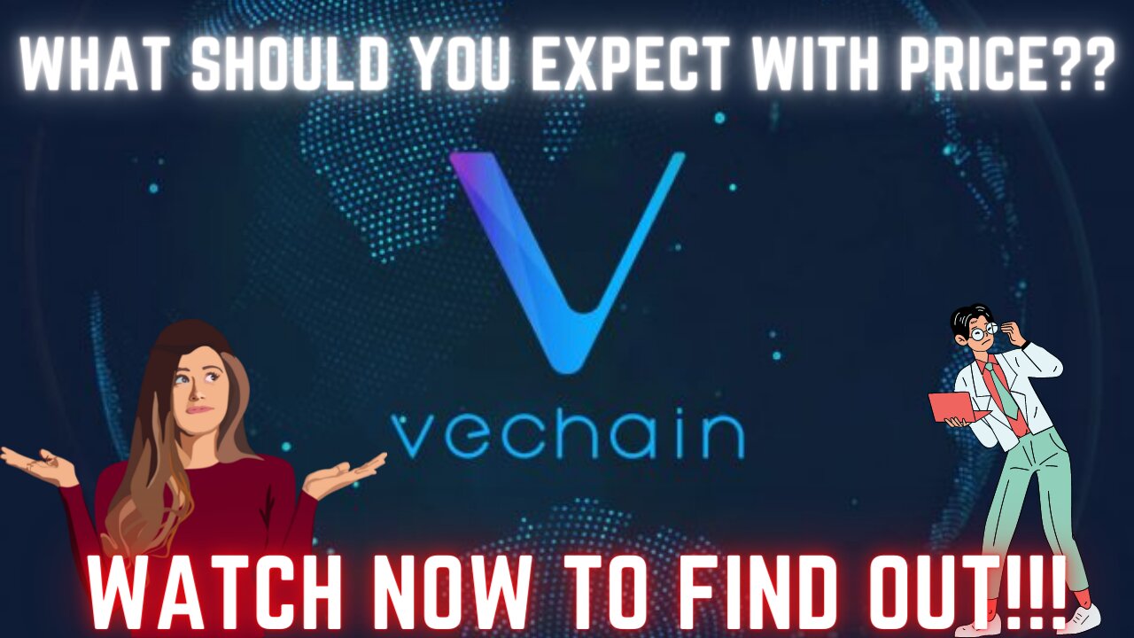 What Should You Expect Next On Price With VeChain (VET) ??? WATCH NOW TO FIND OUT!!!