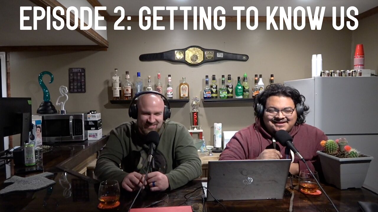 Episode 2: Getting to Know Us