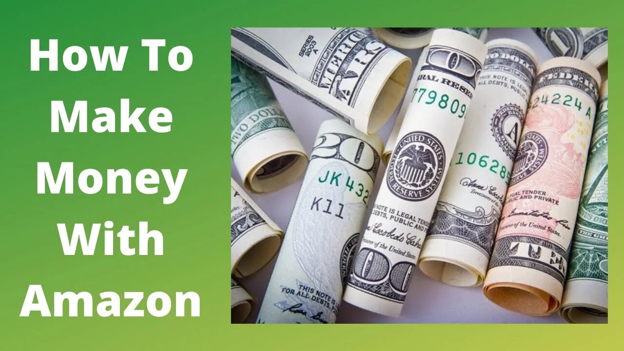 How To Make Money with Amazon