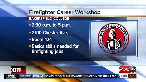Bakersfield College to host firefighter workshop Monday afternoon at downtown campus