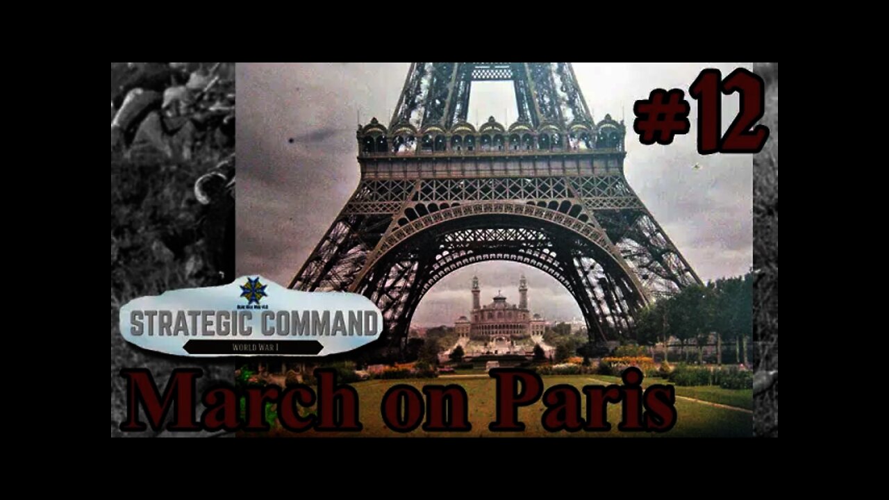 Strategic Command: World War I - March on Paris 12 - Lure of Paris