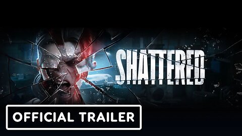 Shattered - Official Announce Trailer