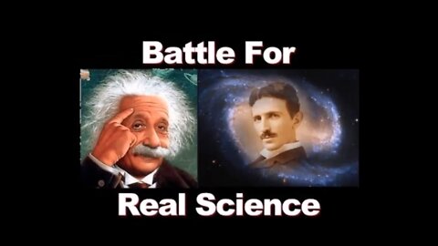 BATTLE FOR REAL SCIENCE
