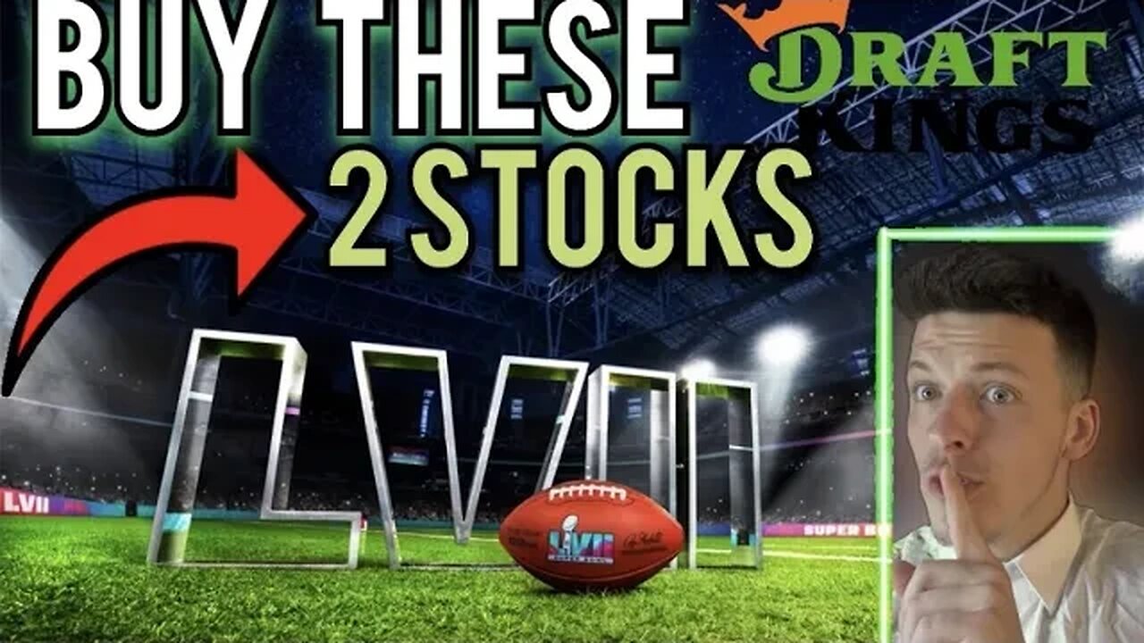 Best Stocks To Buy Before 2023 Super Bowl LVII | FAST