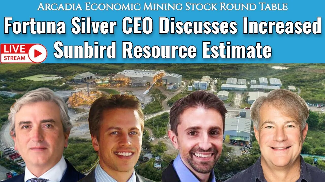 Fortuna Silver CEO Discusses Increased Sunbird Resource Estimate, New Regional Prospects at Séguéla