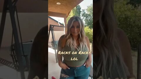 Country Girl has Racks on Racks lol