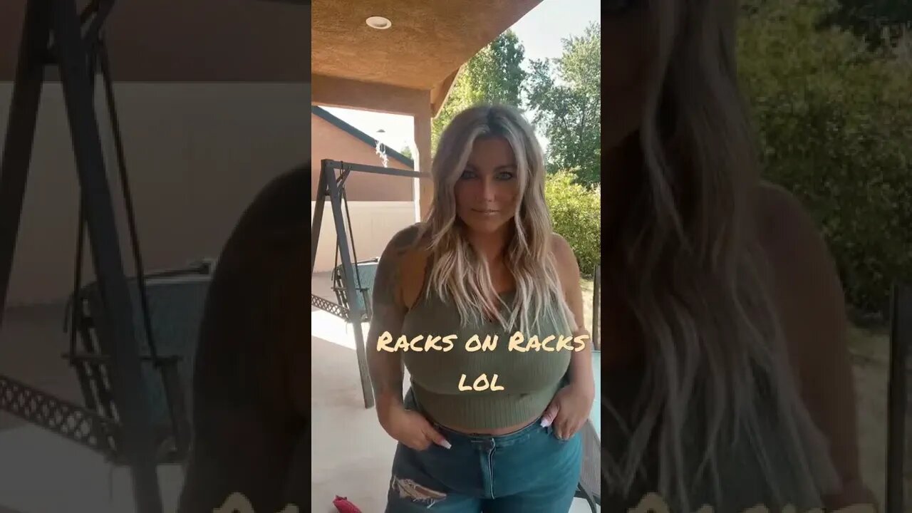 Country Girl has Racks on Racks lol