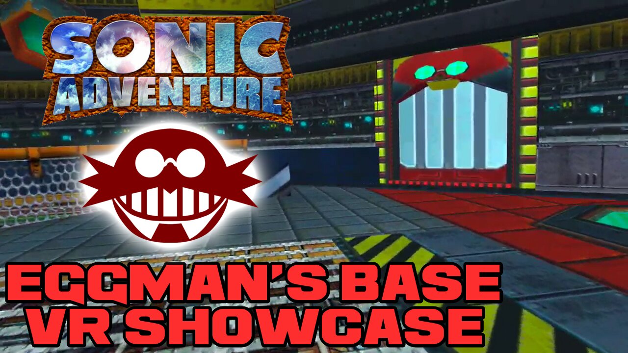 🥽👾🎮 Sonic Adventure - Eggman's Base VR Showcase - Oculus Quest 2 Gameplay 🎮👾🥽 😎Benjamillion